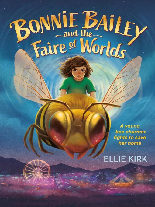 Title details for Bonnie Bailey and the Faire of Worlds by Ellie Kirk - Available